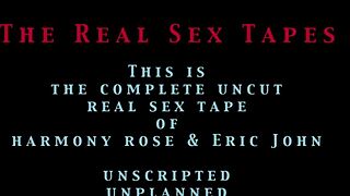 Harmony Rose and Eric John dive into passionate unscripted sex with oral vaginal anal foot fetish and explosive orgasms in their first intense encounter.