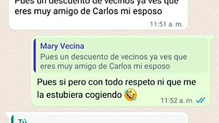 Doña Mary, you sent another WhatsApp, so I filmed under your dress and we hooked up?